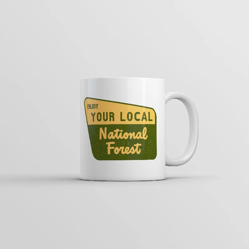 Men’s short-sleeve grit shirts-Enjoy Your Local National Forest Mug Funny Camping Graphic Coffee Cup-11oz