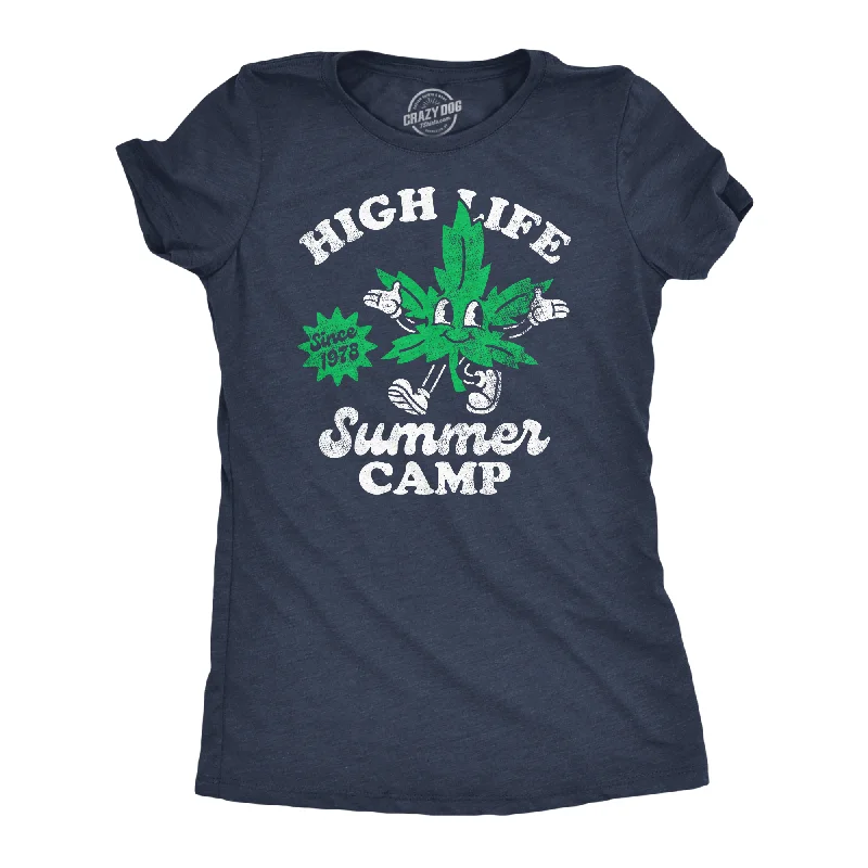 Men’s short-sleeve keen tops-Womens High Life Summer Camp Funny T Shirts Sarcastic 420 Graphic Tee For Ladies