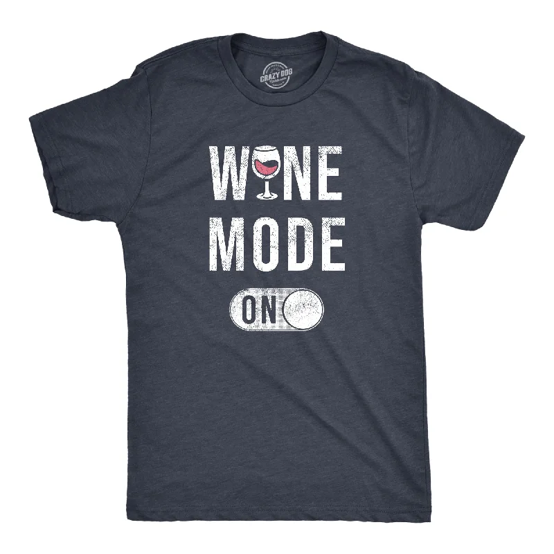 Men’s short-sleeve snug shirts-Mens Wine Mode On T Shirt Funny Red White Drinking Lovers Button Joke Tee For Guys